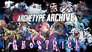 Archetype Archive  Ghostrick [upl. by Athelstan]