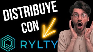 🚀 la MEJOR DISTRIBUIDORA de BEATS y CANCIONES  RYLTY ¿Cómo Distribuir en RYLTY  🚀 GRATIS [upl. by Arod]