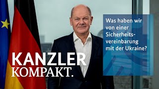 Kanzler Kompakt Was haben wir von einer Sicherheitsvereinbarung mit der Ukraine [upl. by Lohcin]