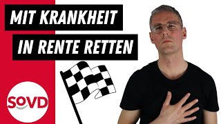 Mit Krankheit in die Rente retten [upl. by Russ]