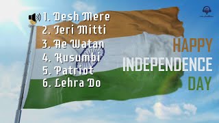 Independence Day special Patriotic Songs 🇮🇳  Happy Independence Day [upl. by Adnawyek]