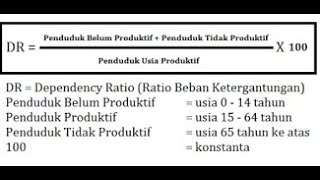 MENGHITUNG DEPENDENCY RATIO RASIO KETERGANTUNGAN GEOGRAFI XI [upl. by Benton988]