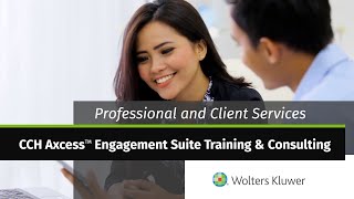 Wolters Kluwer Professional and Client Services CCH Axcess™ Engagement Suite Training amp Consulting [upl. by Nnylav]