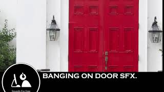 Sound Effects  Banging on door [upl. by Assili]