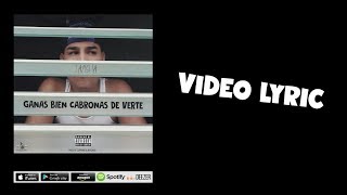 Jamsha  Ganas Bien Cabronas De Verte Lyric Video [upl. by Eirotal]