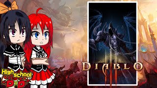 Highschool DxD react to Diablo III Cinematics RUEN [upl. by Izabel812]