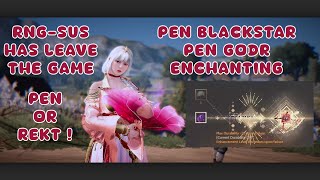 BDO SEA x TH TAPPING PEN BLACKSTAR AND PEN GODR  PEN OR QUIT   Black Desert Online [upl. by Susejedesoj91]