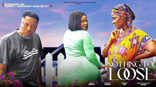 NOTHING TO LOOSE D MOVIEMERCY JOHNSON OKOJIE ERNEST OBI JOSEPH JONIOR2024 NIGERIA NOLLYWOOD MOVIE [upl. by Nylla]