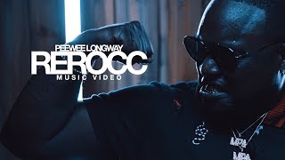 Peewee Longway  ReRocc Sony A7SII Music Video [upl. by Ahcmis]