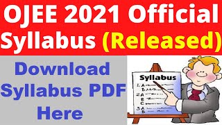 OJEE 2021 Syllabus Released  Check amp Download OJEE 2021 Syllabus PDF [upl. by Sirac445]