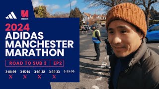 Manchester Marathon 2024 Training EP2  Road To Sub 3 [upl. by Adiesirb]