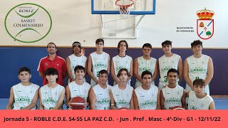 Jornada 5  ROBLE CDB 5455 LA PAZ CD  Jun  Pref  Masc  4ªDiv  G1 [upl. by Leary]