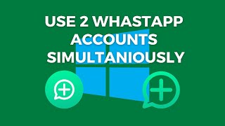 Dual WhatsApp Desktop How to Install and Use Two Accounts Simultaneously [upl. by Esiuqram]