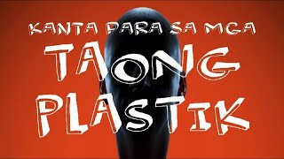 Kanta Para Sa Mga Taong Plastik At Pekeng Kaibigan quotTAONG PLASTIKquot by Nissimac Eternal [upl. by Britteny]