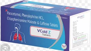 VCold Z Tablets Paracetamol Phenylephrine HCL Chlorpheniramine Maleate amp Caffeine Tablets [upl. by Airemat]