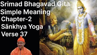 Bhagavad Gita Chapter 2 37 [upl. by Asiil]