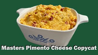 The Masters Pimento Cheese Copycat Recipe [upl. by Naujik228]