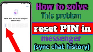 create 6 digit pin messenger 2024  Facebook Messenger create pin problem showing  Android phone [upl. by Nwahshar126]