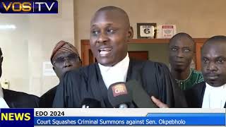 Edo 2024 Court Squashes Criminal Summons against Edo Governor elect Sen Monday Okpebholo [upl. by Teerell]