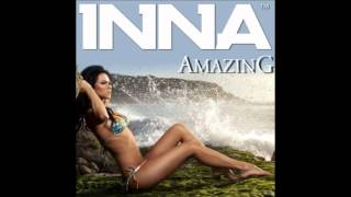 INNA  Amazing Extended Mix [upl. by Eben929]