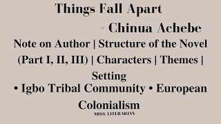 Things Fall Apart by chinua Achebe Structure Summary Part IIIIII Characters  Themes  Setting [upl. by Godart735]