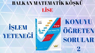 KİNG YAYINLARI TYT MATEMATİK SORU BANKASIİşlem Yeteneği Konuyu Öğreten Sorular 2 [upl. by Metsky]