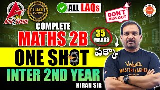 Complete Maths 2B  One Shot  Inter 2nd Year  IPE 2024  AP amp TS Inter Math  Kiran Sir [upl. by Atteugram]