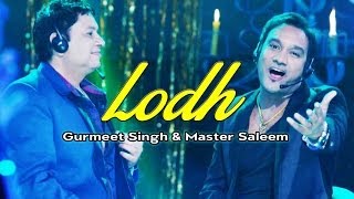 Gurmeet Singh amp Saleem  Lodh Full Video Album Saiyaan 2 [upl. by Eecart]