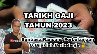 Tarikh bayaran gaji penjawat awam tahun 2023 [upl. by Regnij]