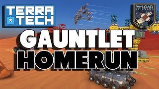 Gauntlet Homerun  TerraTech [upl. by Clair]