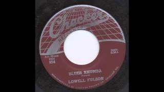 LOWELL FULSON  BLUES RHUMBA  CHECKER [upl. by Killen649]