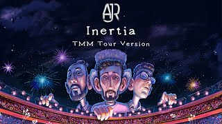 AJR  Inertia TMM Tour Recreation [upl. by Ahsinnor85]