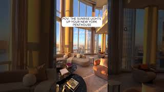 POV  THE SUNRISE LIGHTS UP YOUR NEW YORK PENTHOUSE [upl. by Ecenahs]