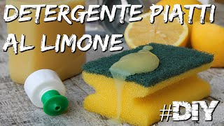 DIY  Detergente al Limone per piatti fai da te [upl. by Acirrehs]