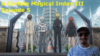 いくぞ A Certain Magical Index 3 Episode 5 Reaction [upl. by Moorefield]