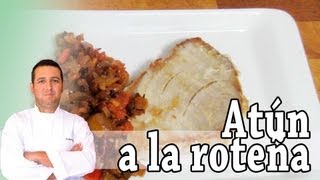 Atún a la roteña  Recetas de cocina [upl. by Mignonne64]