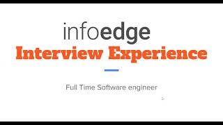 Infoedge Interview Experience Full time  Intern SWE [upl. by Atsirhc706]