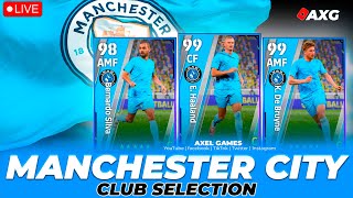 🚨 FIN DE MANTENIMIENTO 🚨 NUEVO CLUB SELECTION MANCHESTER CITY 🔥 efootball MOBILE LIVE 🔴 AXG [upl. by Aihsena]