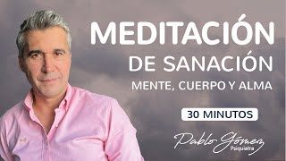 Meditación guiada de sanación  Pablo Gómez psiquiatra [upl. by Brenda804]