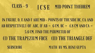 Class 9 Math ICSE  In figure D E amp F are mid  points of side BC CA and AB  Mid Point Theorem [upl. by Kizzie]