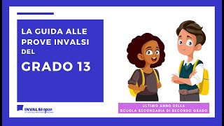 La guida alle Prove INVALSI del grado 13 [upl. by Nonnah]