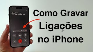 Como Gravar Ligações no iPhone Nova Funcionalidade Grátis [upl. by Frazier583]