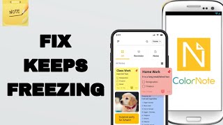 How To Fix And Solve Keeps Freezing On ColorNote App  Easy Fix [upl. by Annuahs]