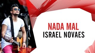 Nada Mal  Israel Novaes  Villa Mix Goiânia 2016  Ao Vivo [upl. by Hulton]