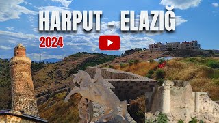 Harput  ELAZIĞ [upl. by Arot]