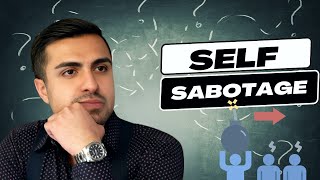 Self Sabotage Why you do it amp how to overcome it [upl. by Shippee]