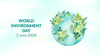 World Environment Day 2024 [upl. by Hakeber]