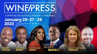 WINEPRESS 2023  NATHANIEL BASSEY amp PST BOLAJI IDOWU  JAN 27TH [upl. by Dominic318]