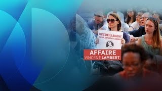 Affaire Vincent Lambert  le débat se poursuit [upl. by Golub]