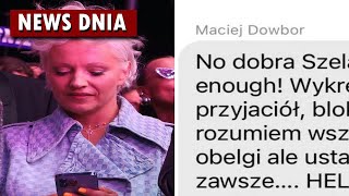 Dorota Szelągowska ujawnia wiadomość od Dowbora emocjonalne słowa dotyczące córki prezentera [upl. by Levona]